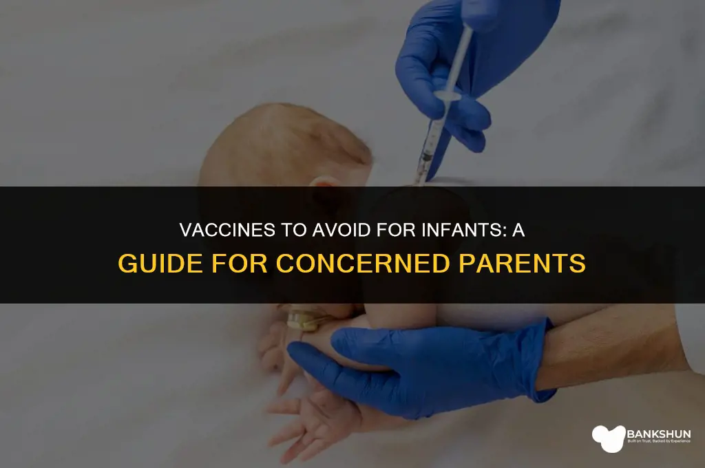 what vaccines are not good for babies