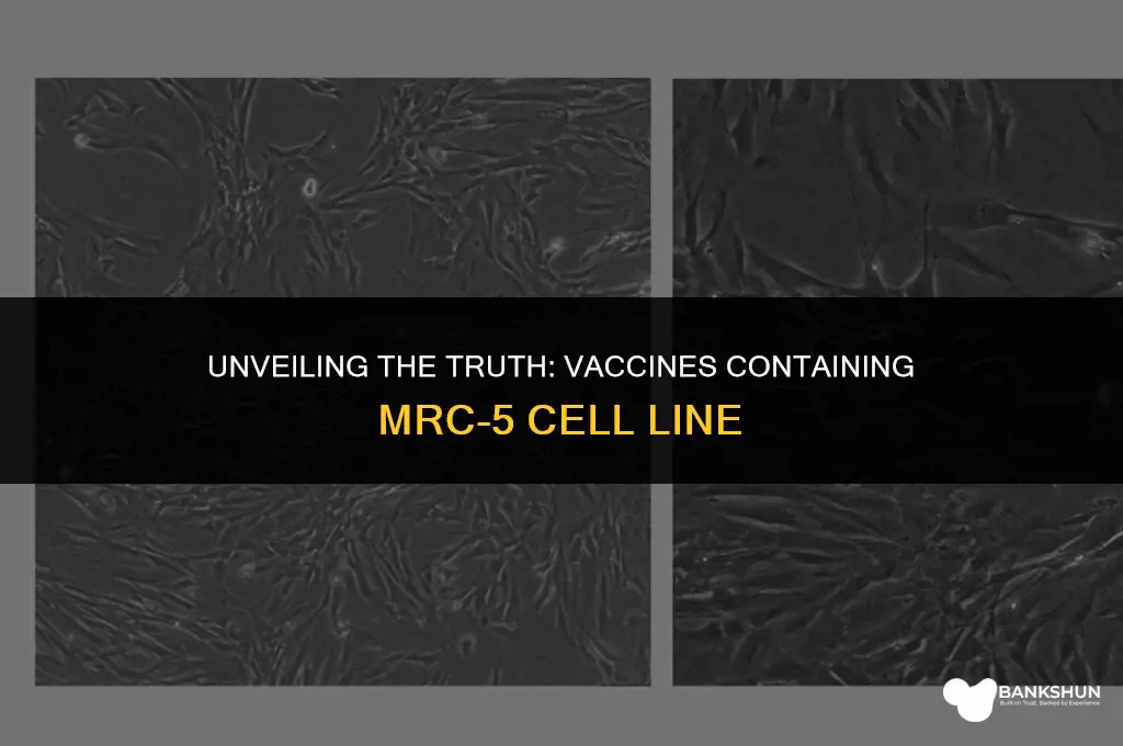 what vaccines have mrc 5 in them