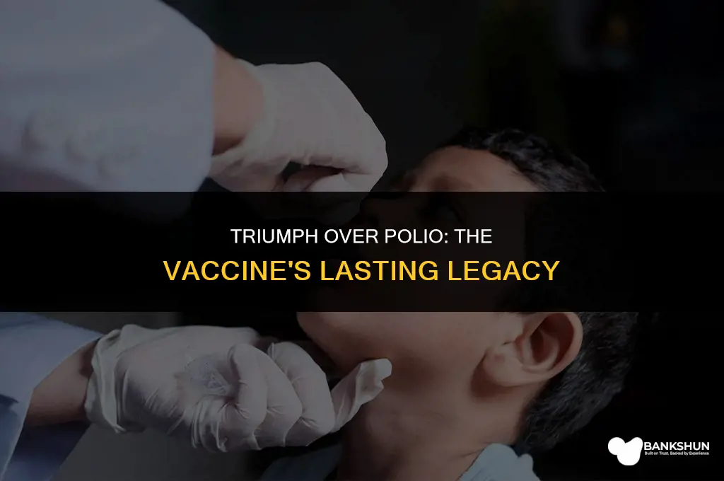 what was good about the polio vaccine