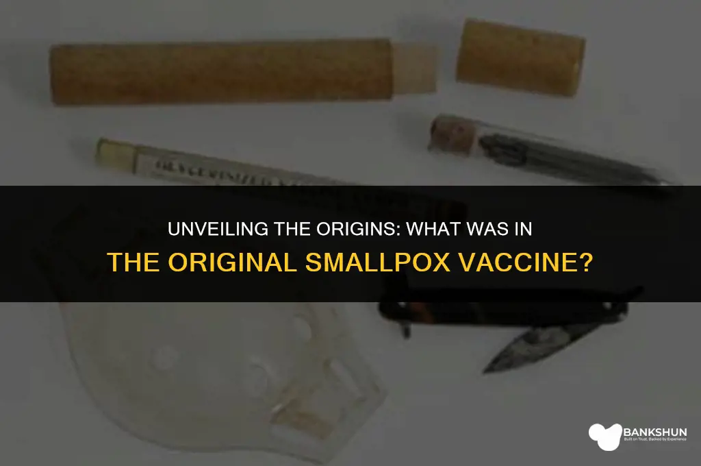 what was in the original smallpox vaccine