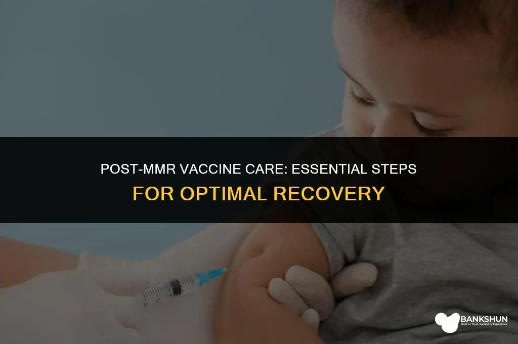 what you should do after mmr vaccine