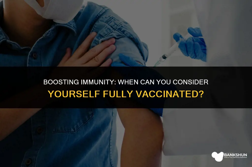 when am i fully vaccinated after booster