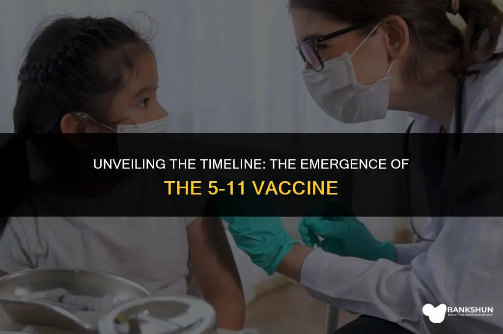 when did 5-11 vaccine come out