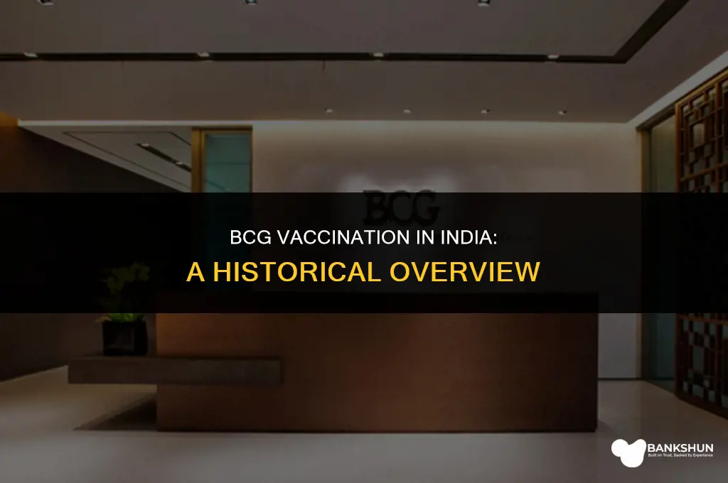 when did bcg vaccination started in india