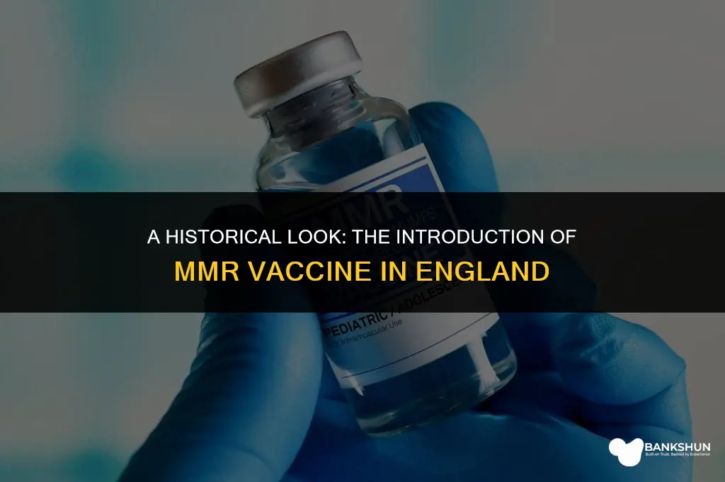 when did mmr vaccine start in england