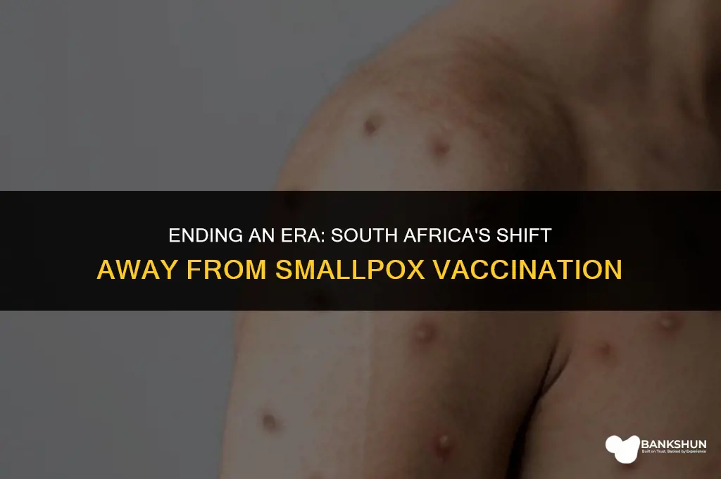 when did south africa stop smallpox vaccination