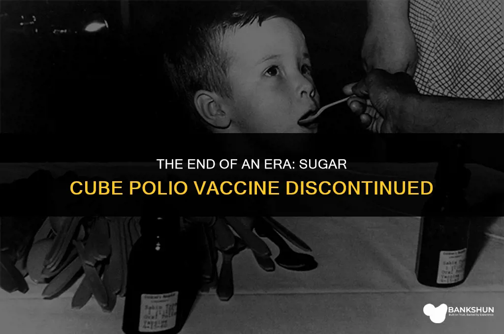 when did sugar cube polio vaccine stop