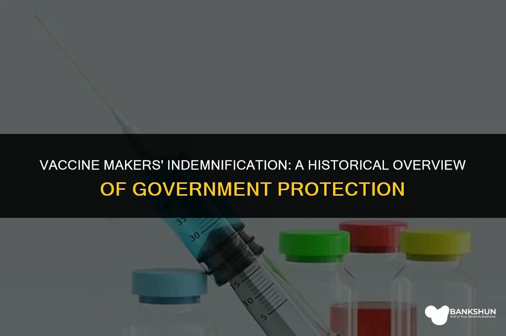 when did the government indemnify vaccine makers
