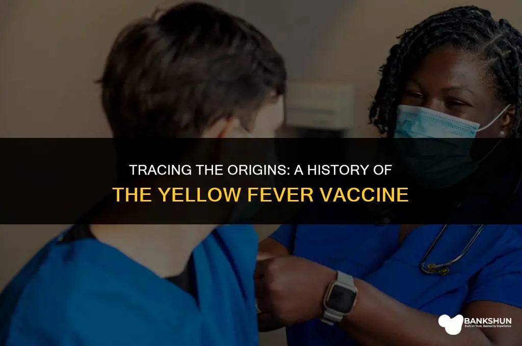 when did the yellow fever vaccine start