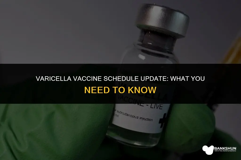 when did they change varicella vaccine schedule