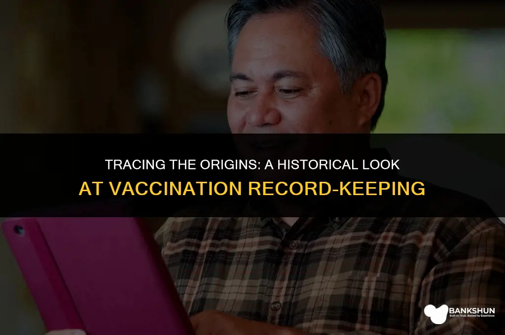 when did they start keeping vaccination records