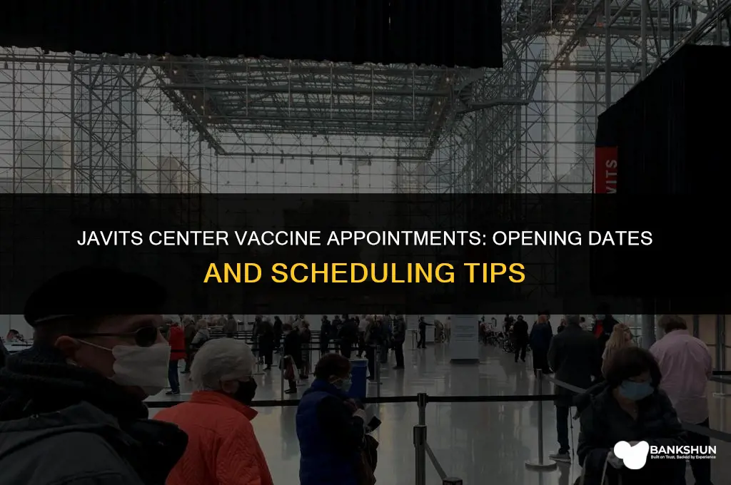 when do javits center vaccine appointments open