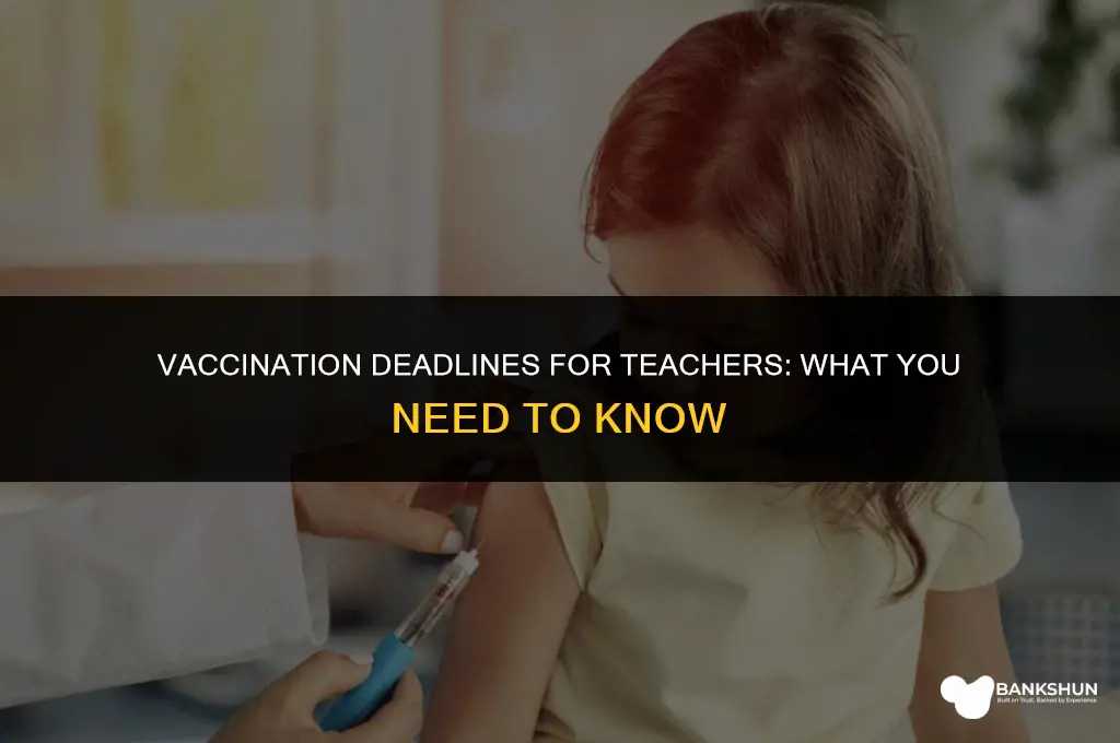 when do teachers have to be vaccinated
