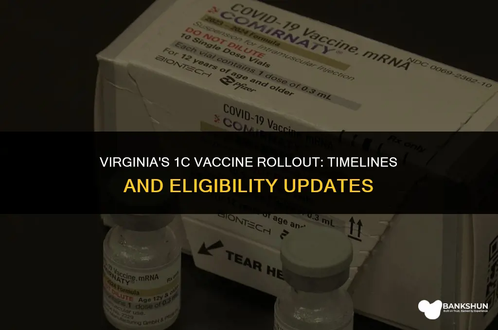when does 1c vaccine start in va