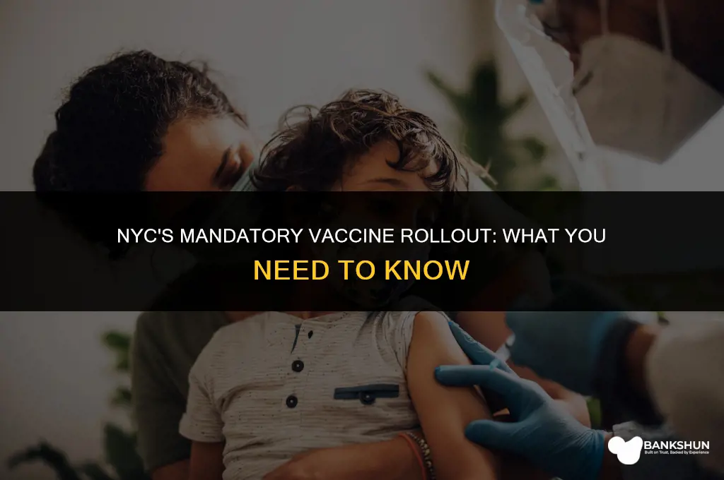 when does mandatory vaccine start in nyc