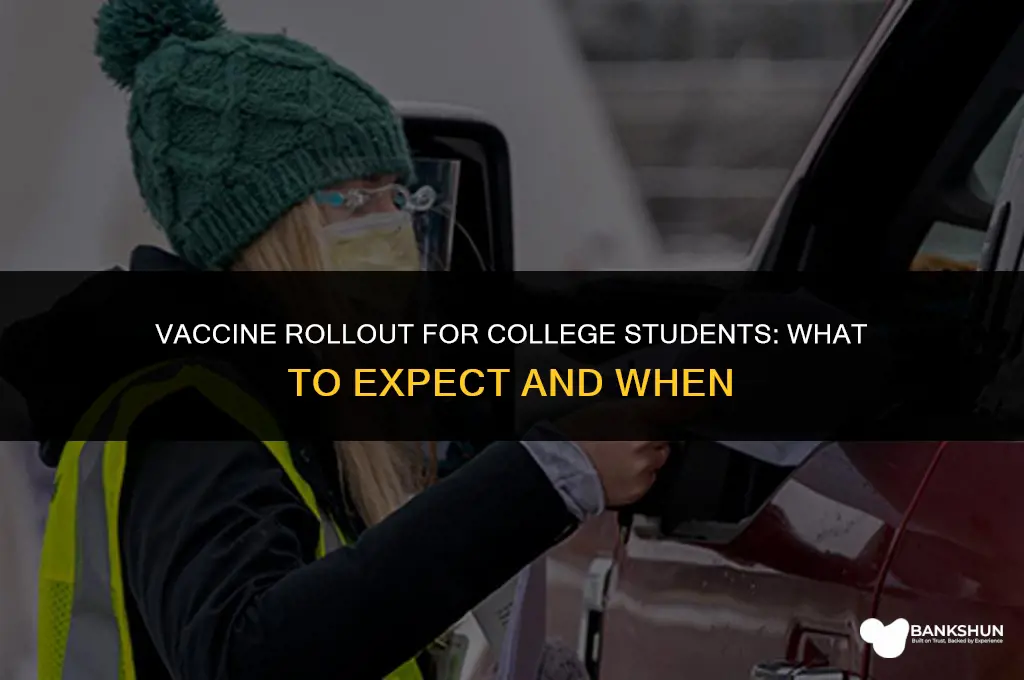 when should college students expect the vaccine