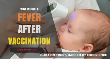 Managing Post-Vaccination Fever: When to Seek Medical Attention
