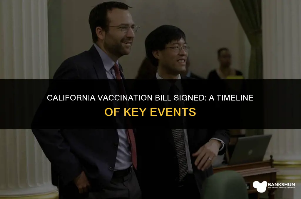when was the california vaccination bill signed