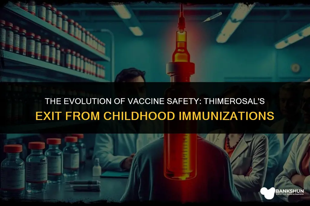 when was thimerosal removed from childhood vaccines