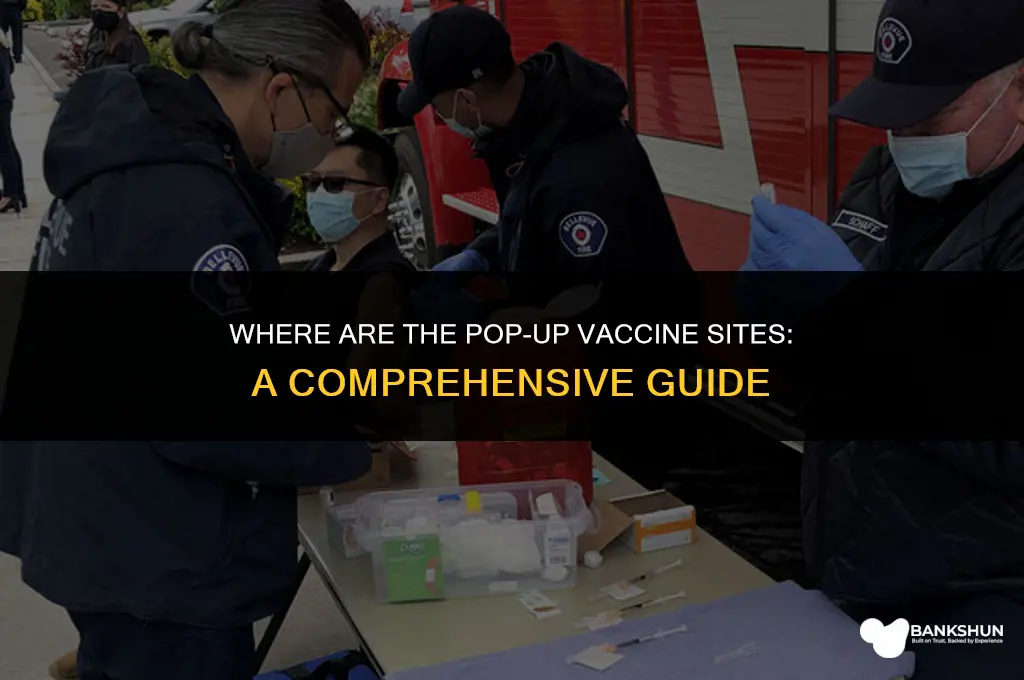 where are the pop up vaccine sites