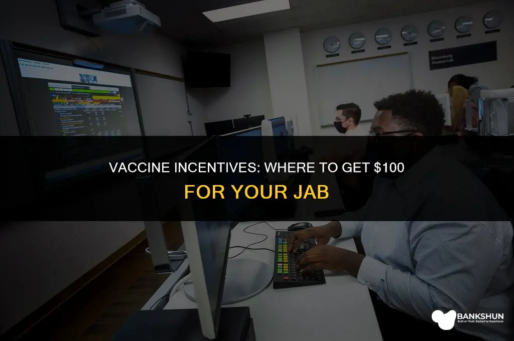 where are they giving $100 for vaccine