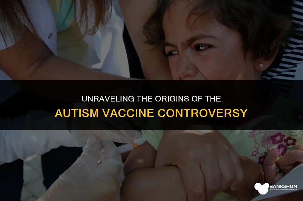 where did the autism vaccine thing start