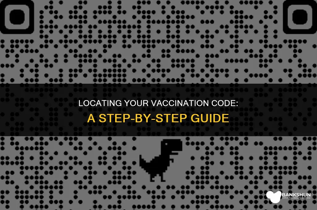 where do i find my vaccination code