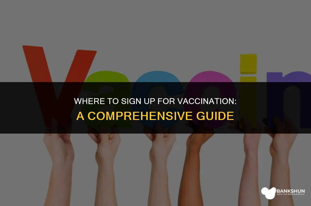 where do i sign up for vaccination