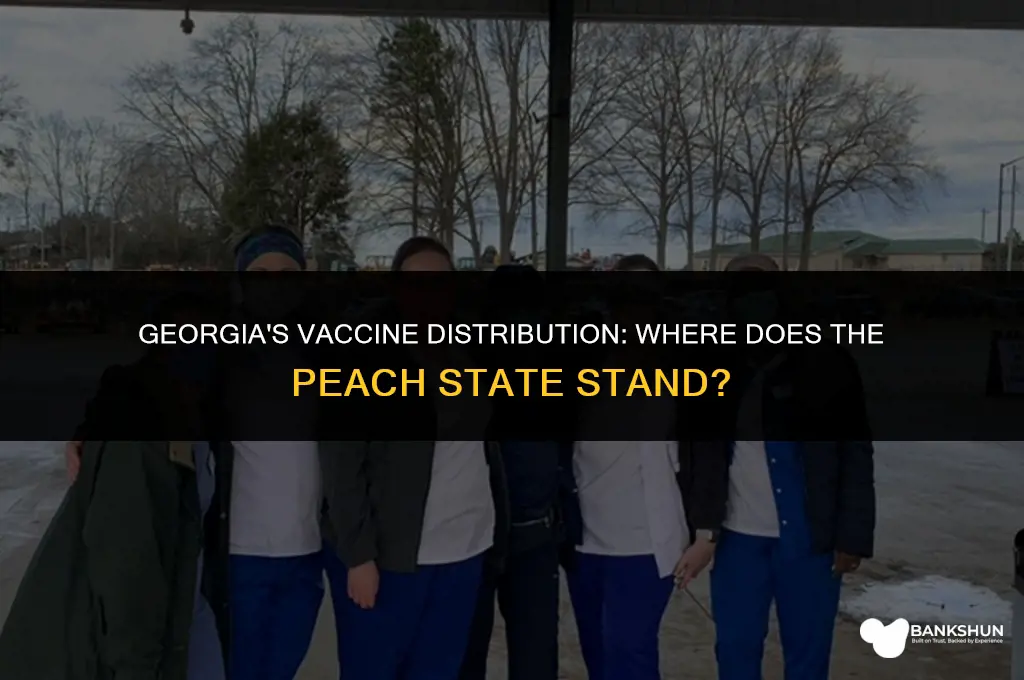 where does georgia rank in vaccine distribution