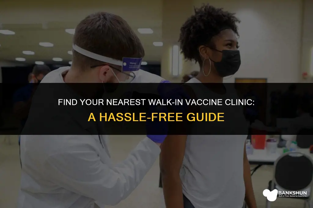 where is a walk in vaccine clinic
