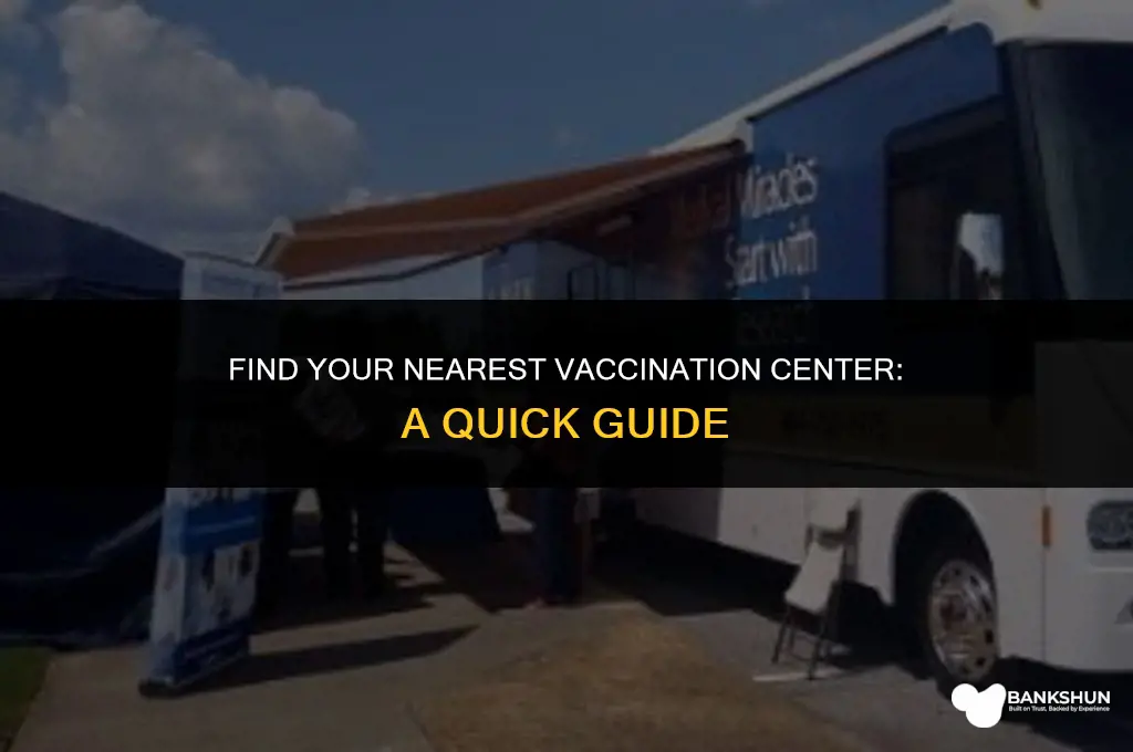 where is nearest vaccination centre to me