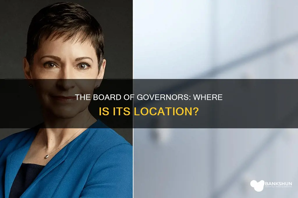 where is the board of governors located
