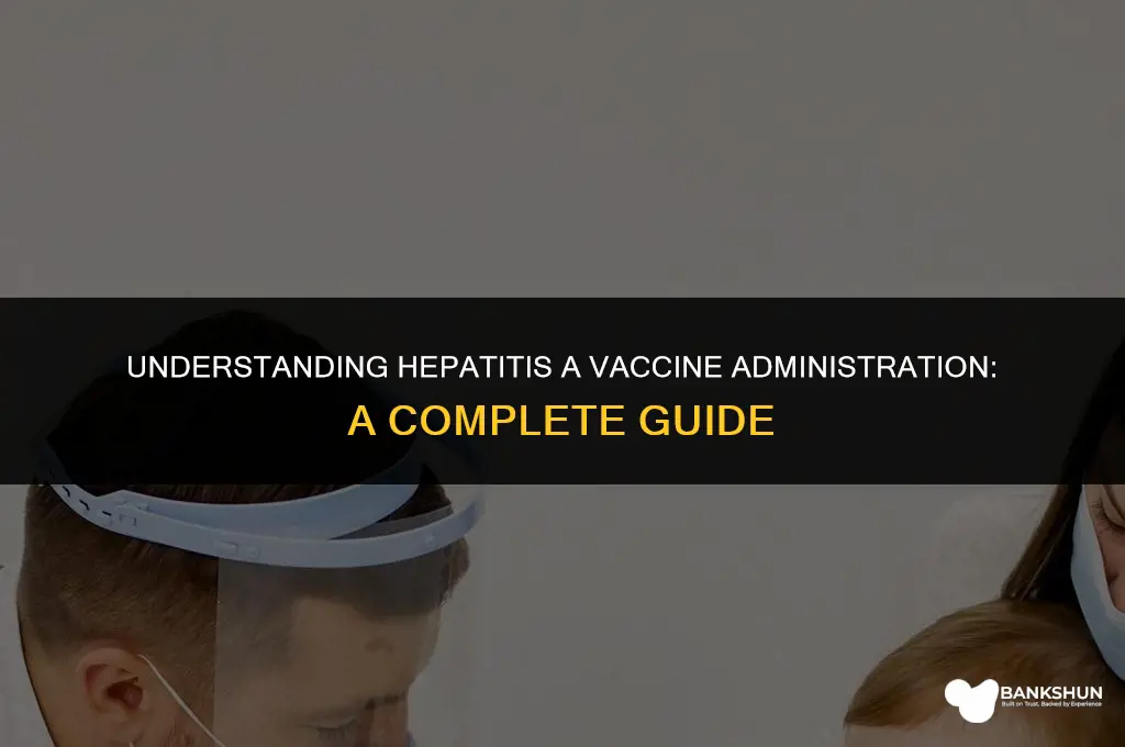 where is the hepatidis a vaccine adminstered