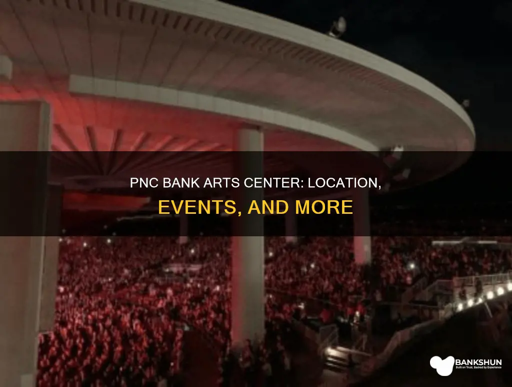 where is the pnc bank arts center