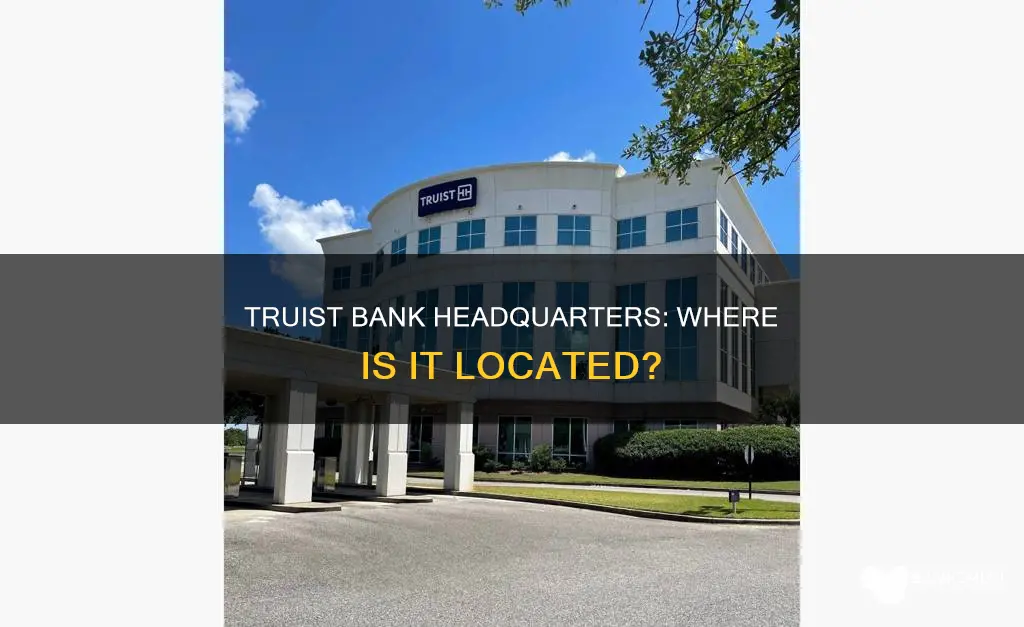 where is the truist bank headquarters address
