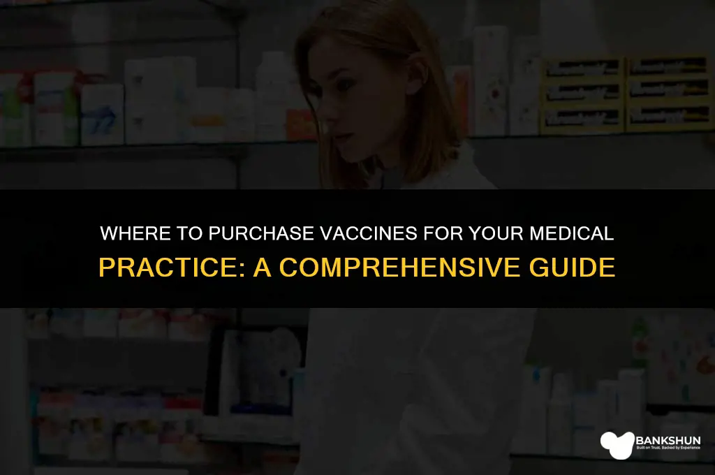 where to buy vaccines for doctors office