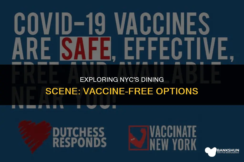 where to eat in nyc without vaccine