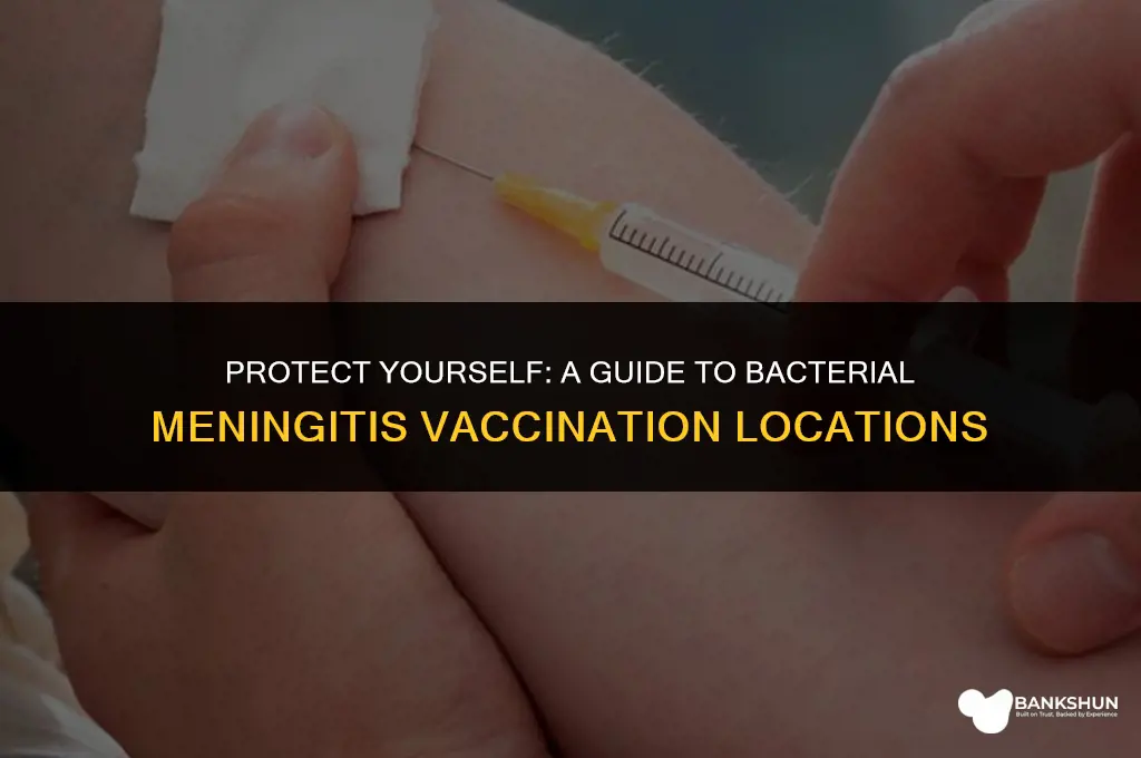 where to find your bacterial meningitis vaccination