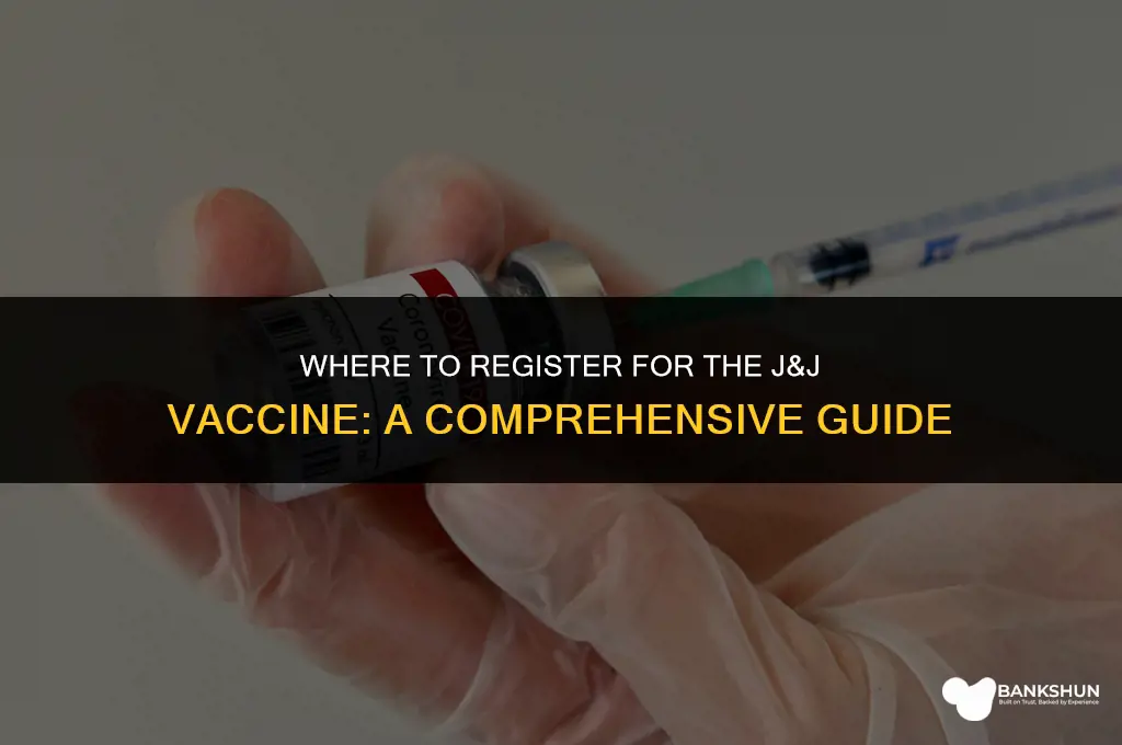 where to register for j&j vaccine