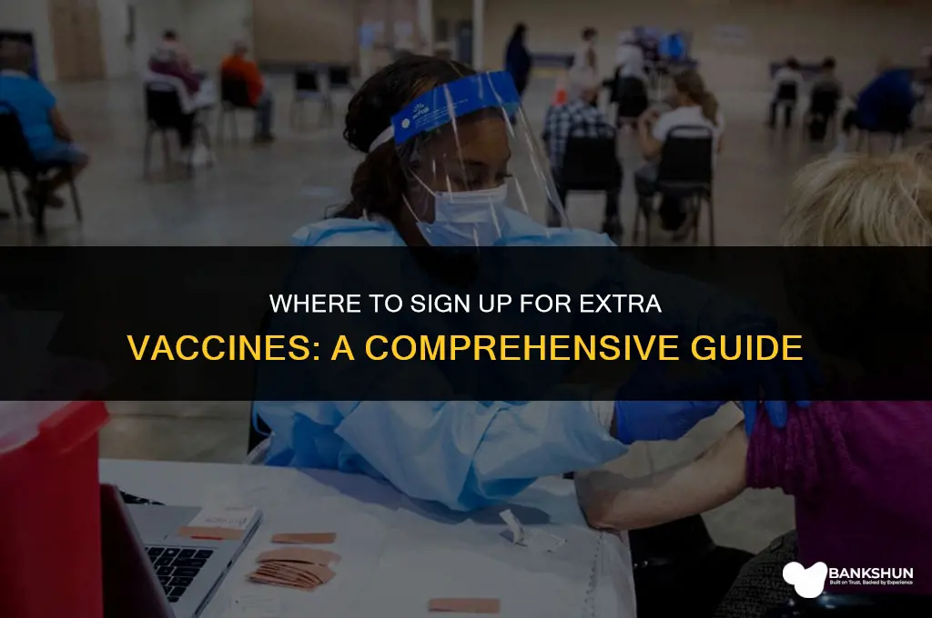 where to sign up for extra vaccines