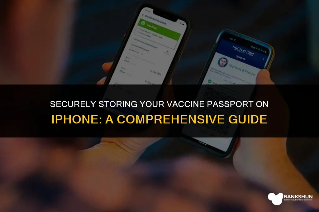 where to store vaccine passport on iphone