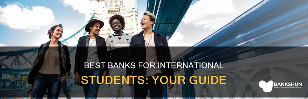 which bank is better for international students
