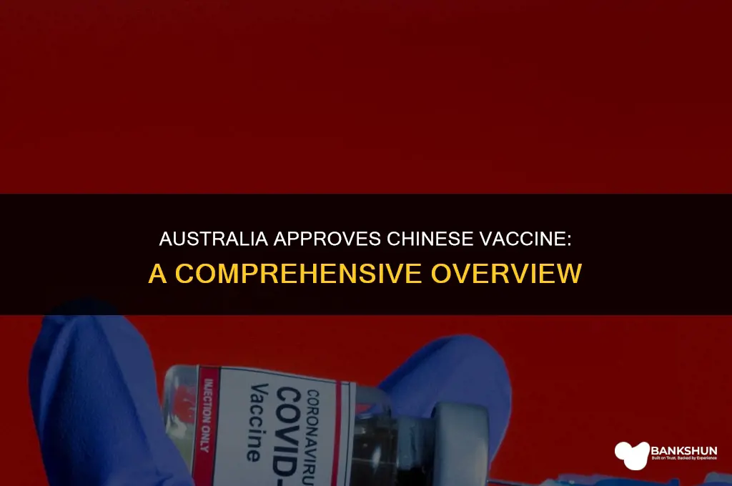 which chinese vaccine is approved by australia