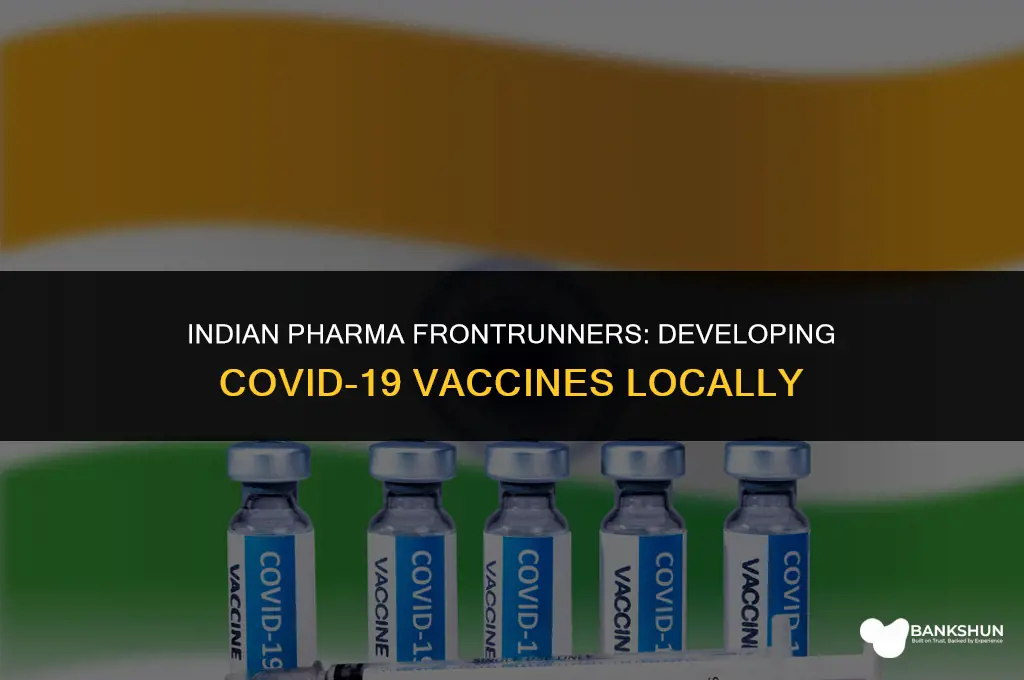 which company in india making corona vaccine