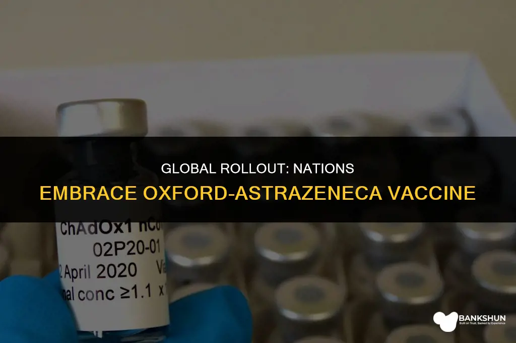 which countries have approved oxford astrazeneca vaccine