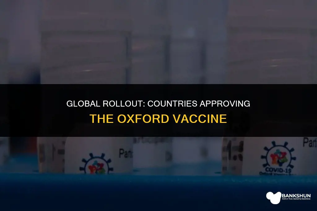 which countries have approved the oxford vaccine