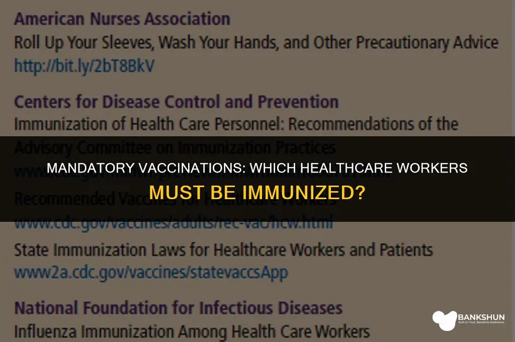 which healthcare workers have to be vaccinated