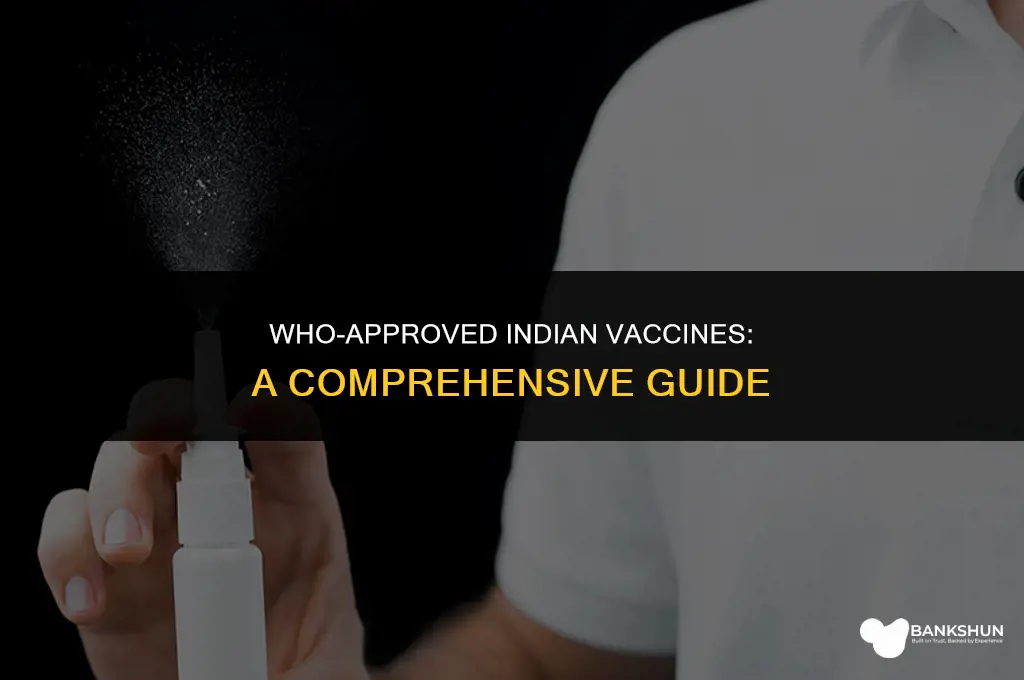 which indian vaccine is approved by who