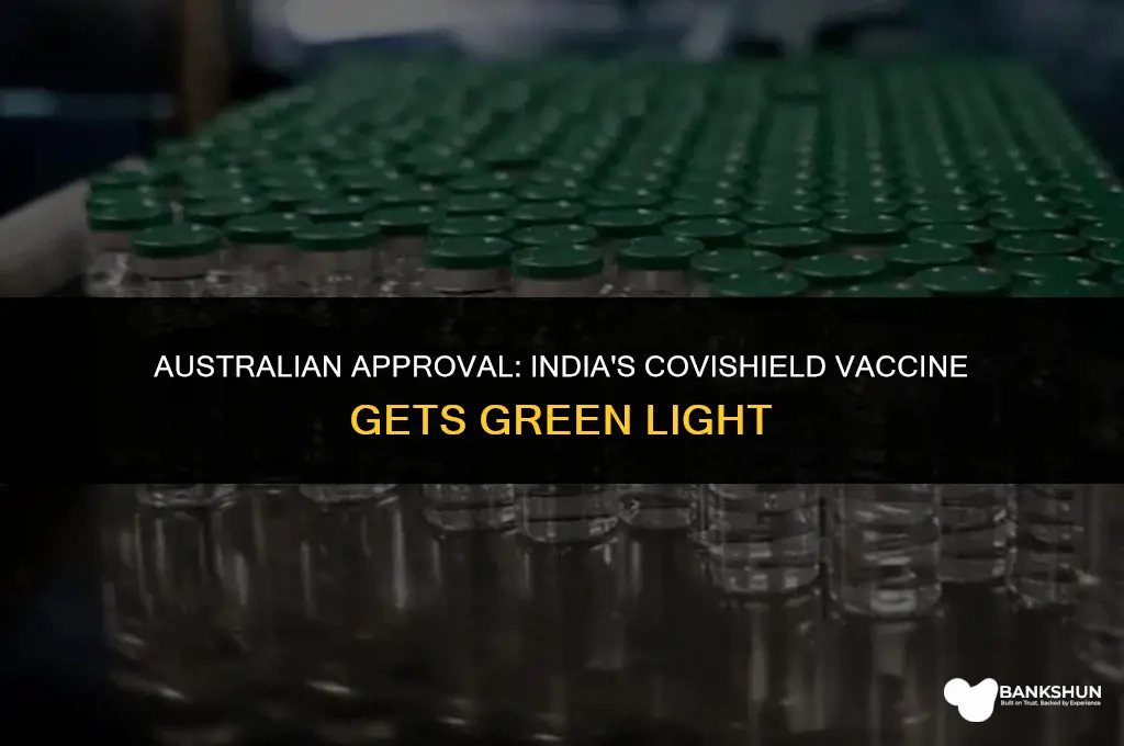 which indian vaccine is approved in australia