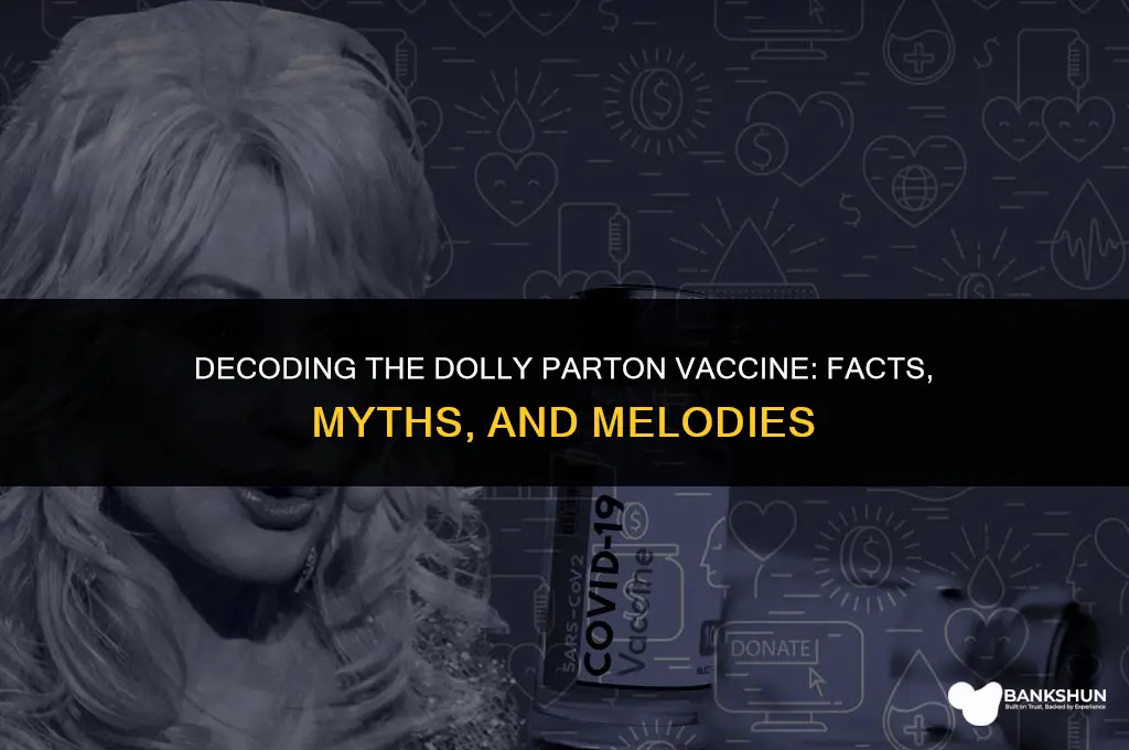 which one is the dolly parton vaccine